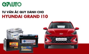 Bình ắc quy xe Hyundai Grand i10: Bảng giá và thông số kỹ thuật