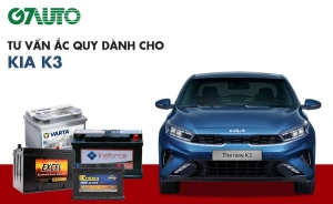 Bình ắc quy xe Kia K3: Bảng giá và thông số kỹ thuật