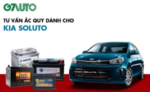 Bình ắc quy xe Kia Soluto: Bảng giá và thông số kỹ thuật