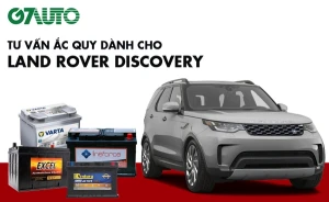 Bình ắc quy xe Land Rover Discovery: Bảng giá và thông số kỹ thuật