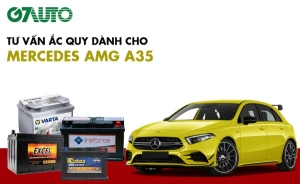 Bình ắc quy xe Mercedes AMG A35: Bảng giá và thông số kỹ thuật