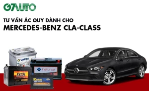 Bình ắc quy xe Mercedes-Benz CLA (200, 250, 45 AMG): Bảng giá và thông số kỹ thuật