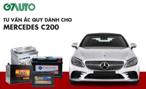 Bình ắc quy xe Mercedes C200: Bảng giá và thông số kỹ thuật