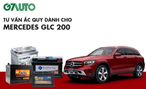 Bình ắc quy xe Mercedes GLC 200: Bảng giá và thông số kỹ thuật