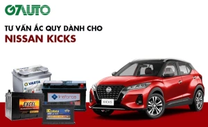 Bình ắc quy xe Nissan Kicks: Bảng giá và thông số kỹ thuật