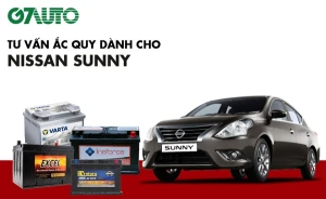 Bình ắc quy xe Nissan Sunny: Bảng giá và thông số kỹ thuật