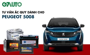Bình ắc quy xe Peugeot 5008: Bảng giá và thông số kỹ thuật