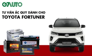 Bình ắc quy xe Toyota Fortuner: Bảng giá và thông số kỹ thuật