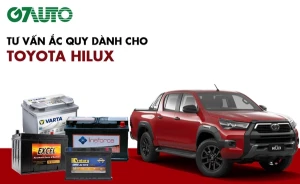 Bình ắc quy xe Toyota Hilux: Bảng giá và thông số kỹ thuật