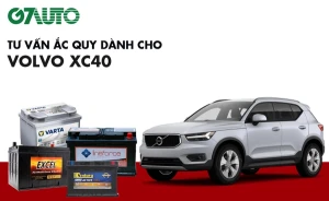 Bình ắc quy xe Volvo XC40: Bảng giá và thông số kỹ thuật