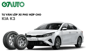 Lốp xe Kia K3: Thông số và Bảng giá mới nhất