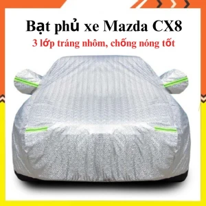 Bạt che phủ xe Mazda CX8 cao cấp 3 lớp chống nắng, mưa, bụi