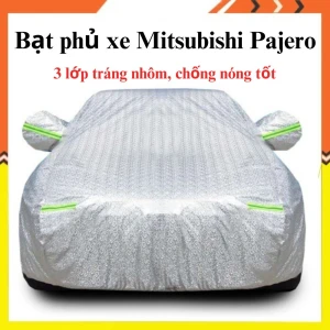 Bạt che phủ xe Mitsubishi Pajero cao cấp 3 lớp chống nắng, mưa, bụi