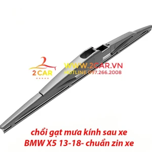 Chổi Gạt mưa sau xe, lưỡi gạt mưa sau xe BMW X5 2013-2018 chuẩn khít theo xe