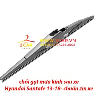 Chổi Gạt mưa sau xe, lưỡi gạt mưa sau xe Hyundai Santafe 2013-2018 chuẩn khít theo xe