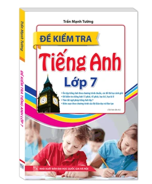 Đề Kiểm Tra Tiếng Anh Lớp 7