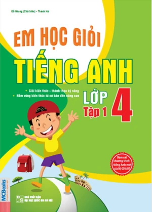 Em Học Giỏi Tiếng Anh Lớp 4 (Tập 1)