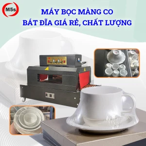 Máy bọc màng co bát đĩa giá rẻ - Rút màng co PVC, POF, PE