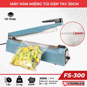 Máy hàn miệng túi dập tay mini FS-300 Stronger Vỏ thép