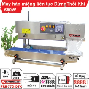 Máy hàn miệng túi liên tục FRB-770I-DTK Stronger có thổi khí dạng đứng