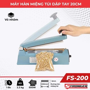 Máy hàn miệng túi nilon dập tay FS-200 Stronger Vỏ nhôm đúc