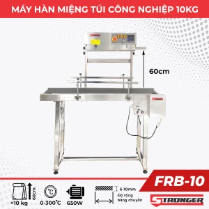 New Máy hàn miệng túi công nghiệp Stronger FRB-10 (băng tải 10kg)