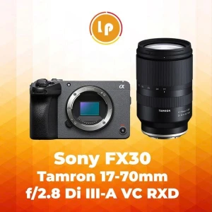Máy ảnh Sony FX30 Tamron 17-70 F2.8 chính hãng (New)