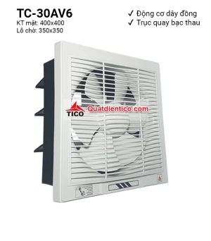 Quạt hút gió gắn tường Tico TC-30AV6 (1 chiều)