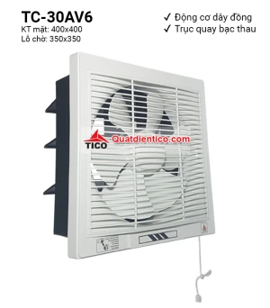 Quạt hút gió gắn tường Tico TC-30AV6 (2 chiều)