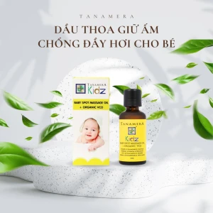 Dầu Giữ Ấm Ngực Cho Bé, Phòng Cảm Lạnh, Chống Đầy Hơi Hiệu Quả Tanamera Kidz