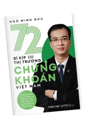 72 Bí Kíp Cho Thị Trường Chứng Khoán Việt Nam - Ngô Minh Đức