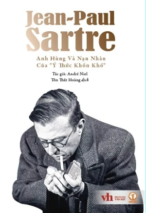 (Bìa Mềm) Jean-Paul Sartre: Anh Hùng Và Nạn Nhân Của