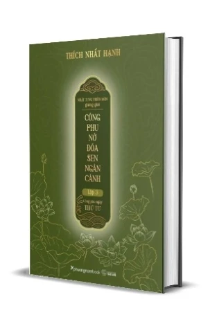 Công Phu Nở Đóa Sen Ngàn Cánh (Tập 3) Công Phu Ngày Thứ Tư (Bìa Cứng) Thích Nhất Hạnh