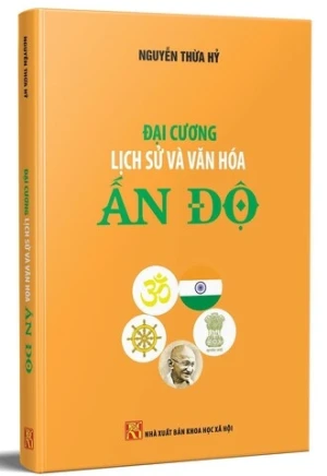 Đại Cương Lịch Sử Và Văn Hóa Ấn Độ - Lê Thừa Hỷ