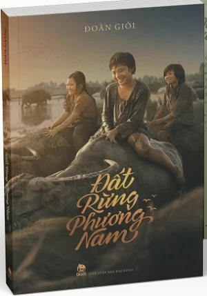 Đất Rừng Phương Nam (Phiên Bản Điện Ảnh) - Đoàn Giỏi