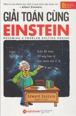 Giải Toán Cùng Einstein (Tái Bản 2023) - Edward Zaccaro