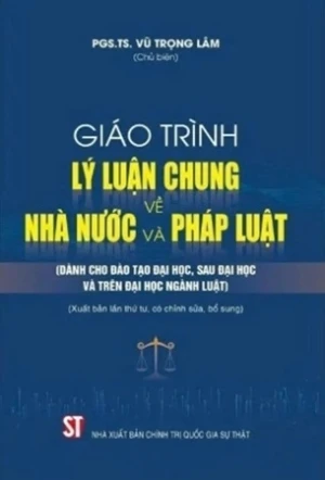 Giáo trình lí luận chung về nhà nước và pháp luật - Vũ Trọng Lâm