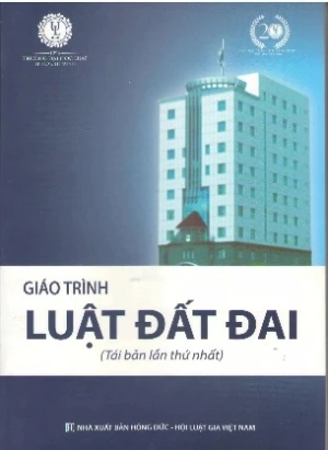 Giáo Trình Luật Đất Đai - Đại Học Luật Thành Phố Hồ Chí Minh