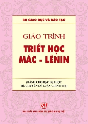 Giáo trình Triết học Mác Lênin (Dành cho bậc đại học hệ chuyên lý luận chính trị) - tái bản