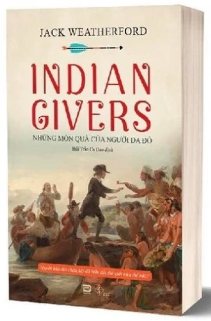 Indian Givers - Những Món Quà Của Người Da Đỏ