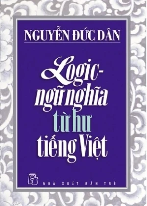 Logic - Ngữ Nghĩa Từ Hư Tiếng Việt