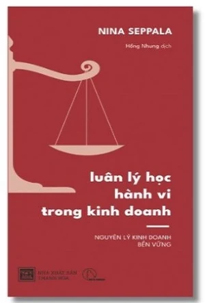 Luân Lý Học Hành Vi Trong Kinh Doanh - Nina Seppala