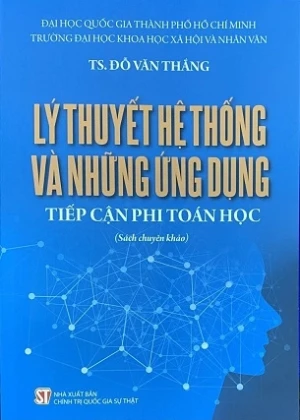 Lý Thuyết Hệ Thống Và Những Ứng Dụng Tiếp Cận Phi Toán Học - TS. Đỗ Văn Thắng