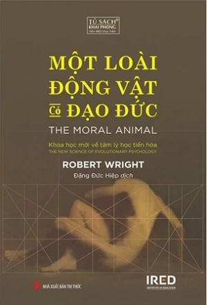 Một Loài Động Vật Có Đạo Đức - Robert Wright