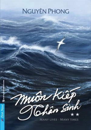 Muôn Kiếp Nhân Sinh (Tập 2) - Giáo sư Nguyên Phong