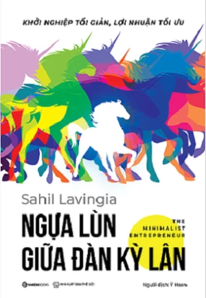 Ngựa Lùn Giữa Đàn Kỳ Lân - Sahil Lavingia