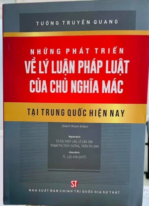 Những Phát Triển Về Lý Luận Pháp Luật Của Chủ Nghĩa Mác Tại trung Quốc Hiện Nay - Tưởng Truyền Quang