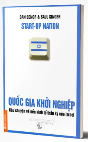Quốc Gia Khởi Nghiệp - Dan Senor Saul Singer