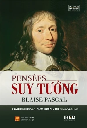 Suy Tưởng (Pensées, Tái Bản 2024) - Blaise Pascal