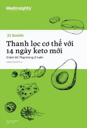 Thanh Lọc Cơ Thể Với 14 Ngày Keto Mới - JJ Smith